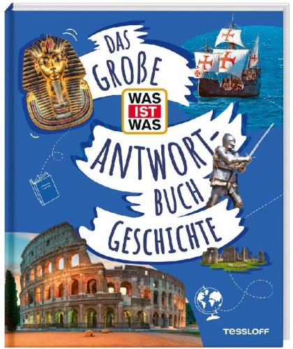 Buchcover und Innenansicht für das Buch: Das große WAS IST WAS-Antwortbuch Geschichte