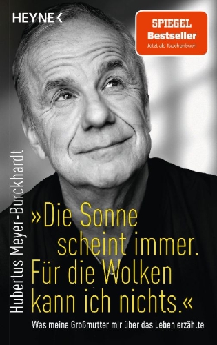 Buchcover und Innenansicht für das Buch: "Die Sonne scheint immer. Für die Wolken kann ich nichts."