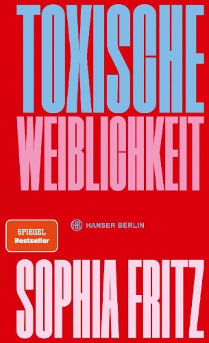 Buchcover und Innenansicht für das Buch: Toxische Weiblichkeit