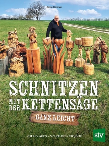Buchcover und Innenansicht für das Buch: Schnitzen mit der Kettensäge - ganz leicht