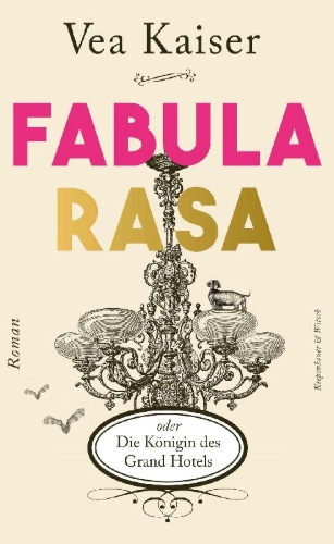 Buchcover und Innenansicht für das Buch: Fabula Rasa oder Die Königin des Grand Hotels