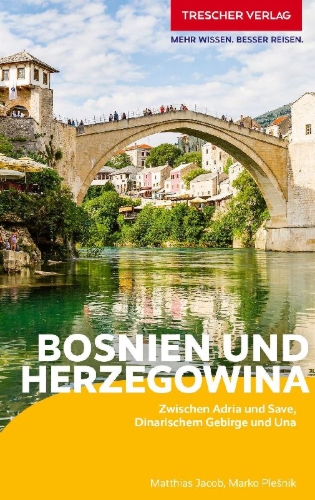 Buchcover und Innenansicht für das Buch: TRESCHER Reiseführer Bosnien und Herzegowina