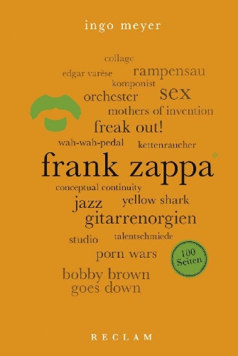 Buchcover und Innenansicht für das Buch: Frank Zappa. 100 Seiten