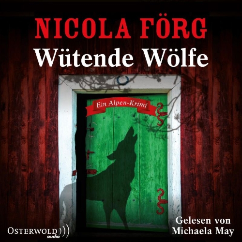 Buchcover und Innenansicht für das Buch: Wütende Wölfe (Alpen-Krimis 10)