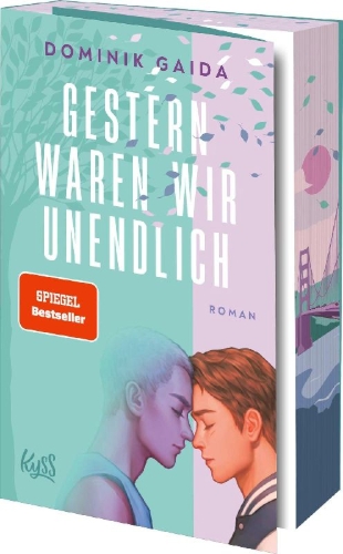 Buchcover und Innenansicht für das Buch: Gestern waren wir unendlich