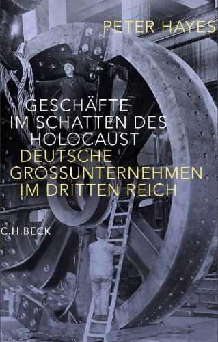 Buchcover und Innenansicht für das Buch: Profits &Persecution. German Big Business in the Nazi Economy and the Holocaust