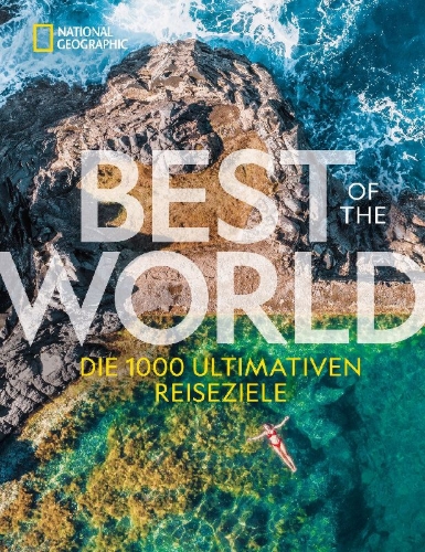 Buchcover und Innenansicht für das Buch: National Geographic Best of the World