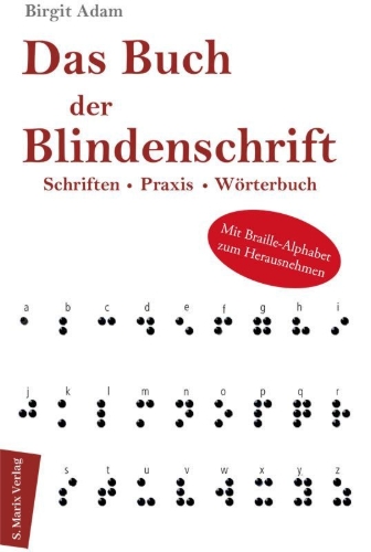 Buchcover und Innenansicht für das Buch: Das Buch der Blindenschrift
