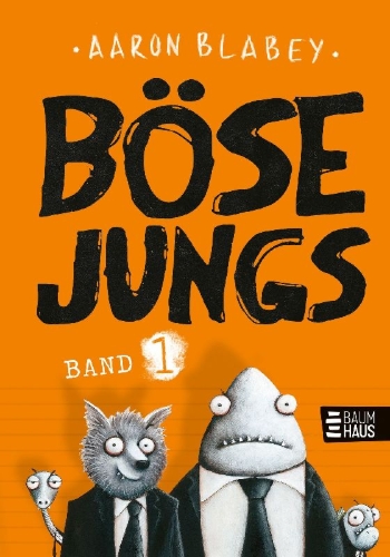 Buchcover und Innenansicht für das Buch: The Bad Guys - Episode 1