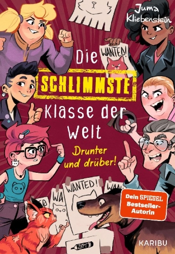 Buchcover und Innenansicht für das Buch: Die schlimmste Klasse der Welt (Band 4) - Drunter und drüber!