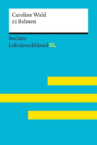 Buchcover und Innenansicht für das Buch: 22 Bahnen von Caroline Wahl