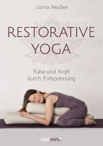 Buchcover und Innenansicht für das Buch: Restorative Yoga