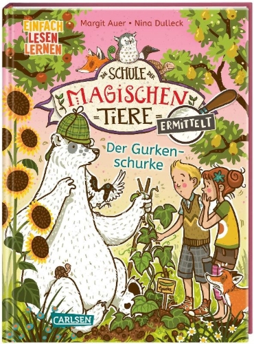 Buchcover und Innenansicht für das Buch: Die Schule der magischen Tiere ermittelt 5: Der Gurkenschurke