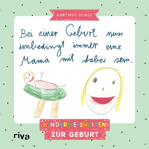 Buchcover und Innenansicht für das Buch: Bei einer Geburt muss unbedingt immer eine Mama mit dabei sein
