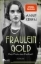 Buchcover und Innenansicht für das Buch: Fräulein Gold: Der Preis der Freiheit