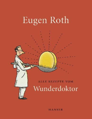 Buchcover und Innenansicht für das Buch: Alle Rezepte vom Wunderdoktor 2008