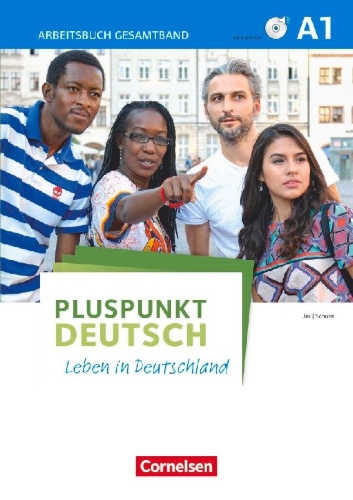 Buchcover und Innenansicht für das Buch: Pluspunkt Deutsch - Leben in Deutschland A1: Gesamtband. Arbeitsbuch