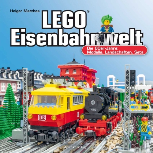 Buchcover und Innenansicht für das Buch: LEGO®-Eisenbahnwelt