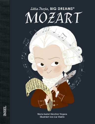 Buchcover und Innenansicht für das Buch: Little People, Big Dreams: Wolfgang Amadeus Mozart