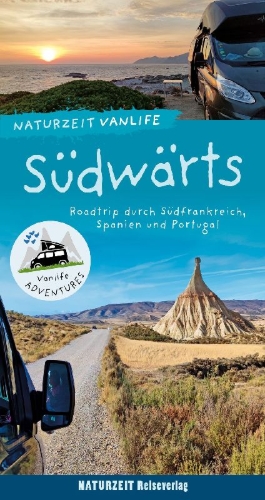 Buchcover und Innenansicht für das Buch: Naturzeit Vanlife: Südwärts