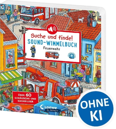 Buchcover und Innenansicht für das Buch: Suche und finde! Sound-Wimmelbuch - Feuerwehr