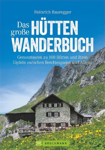 Buchcover und Innenansicht für das Buch: Das große Hüttenwanderbuch