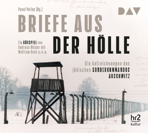 Buchcover und Innenansicht für das Buch: Briefe aus der Hölle. Die Aufzeichnungen des jüdischen Sonderkommandos Auschwitz