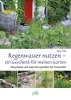 Buchcover und Innenansicht für das Buch: Regenwasser nutzen - ein Geschenk für meinen Garten