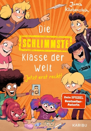 Buchcover und Innenansicht für das Buch: Die schlimmste Klasse der Welt (Band 3) - Jetzt erst recht!