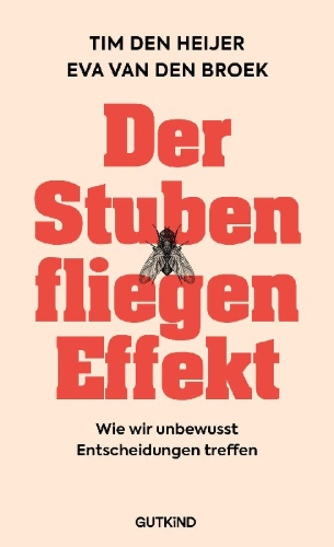 Buchcover und Innenansicht für das Buch: Het bromvliegeffect: kleine dingen met grote invloed op onze keuzes