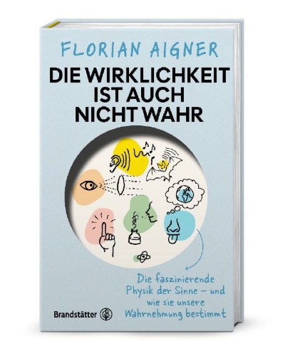 Buchcover und Innenansicht für das Buch: Die Wirklichkeit ist auch nicht wahr
