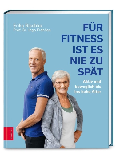 Buchcover und Innenansicht für das Buch: Für Fitness ist es nie zu spät