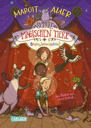 Buchcover und Innenansicht für das Buch: Die Schule der magischen Tiere 13: Bravo, bravissimo!