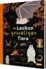 Buchcover und Innenansicht für das Buch: Das Lexikon gruseliger Tiere