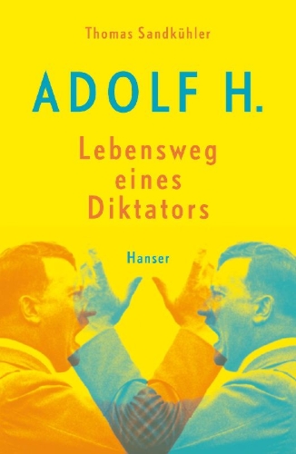 Buchcover und Innenansicht für das Buch: Adolf H. - Lebensweg eines Diktators