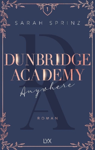 Buchcover und Innenansicht für das Buch: Dunbridge Academy - Anywhere