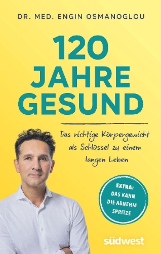 Buchcover und Innenansicht für das Buch: 120 Jahre gesund