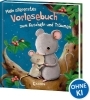 Buchcover und Innenansicht für das Buch: Mein allererstes Vorlesebuch zum Kuscheln und Träumen