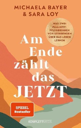 Buchcover und Innenansicht für das Buch: Am Ende zählt das JETZT (SPIEGEL-Bestseller)