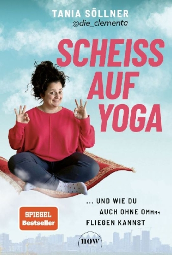 Buchcover und Innenansicht für das Buch: Scheiß auf Yoga!