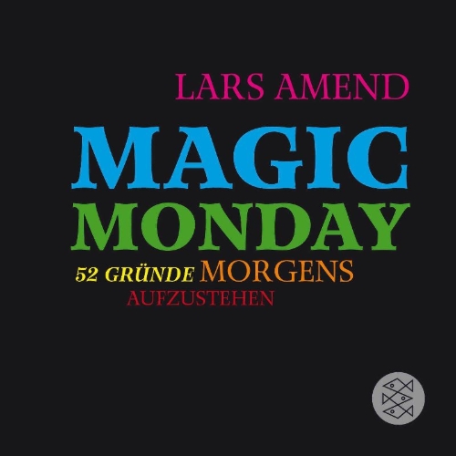 Buchcover und Innenansicht für das Buch: Magic Monday - 52 Gründe morgens aufzustehen