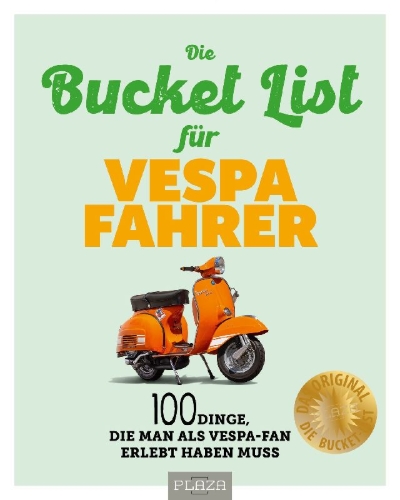 Buchcover und Innenansicht für das Buch: Die Bucket List für Vespa Fahrer