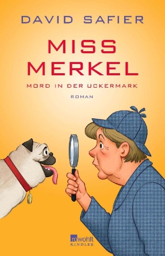 Buchcover und Innenansicht für das Buch: Miss Merkel: Mord in der Uckermark