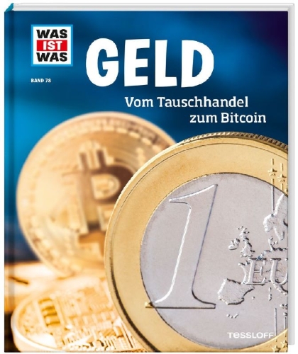 Buchcover und Innenansicht für das Buch: WAS IST WAS Band 78 Geld. Vom Tauschhandel zum Bitcoin