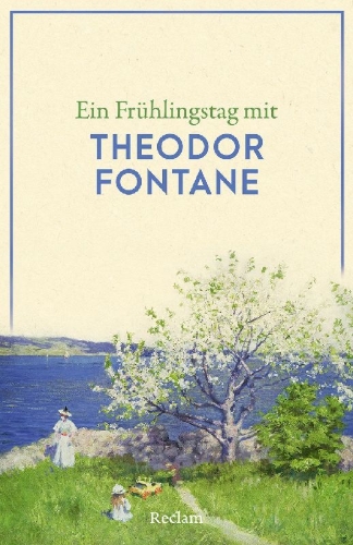 Buchcover und Innenansicht für das Buch: Ein Frühlingstag mit Theodor Fontane