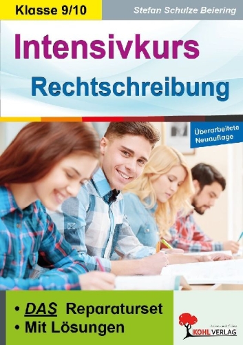 Buchcover und Innenansicht für das Buch: Intensivkurs Rechtschreibung / 9.-10. Schuljahr