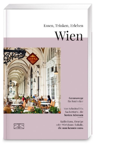 Buchcover und Innenansicht für das Buch: Essen, Trinken, Erleben - Wien