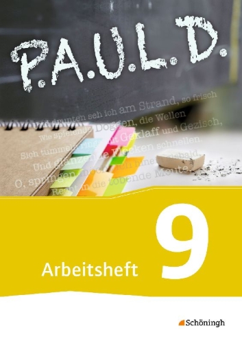 Buchcover und Innenansicht für das Buch: P.A.U.L. D. (Paul) 9. Arbeitsheft. Gymnasien und Gesamtschulen - Neubearbeitung