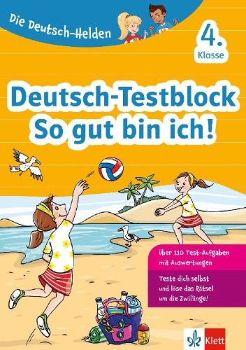 Buchcover und Innenansicht für das Buch: Klett Die Deutsch-Helden: Deutsch-Testblock So gut bin ich! 4. Klasse