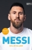 Buchcover und Innenansicht für das Buch: MESSI. Die ultimative Biografie des Weltmeisters
